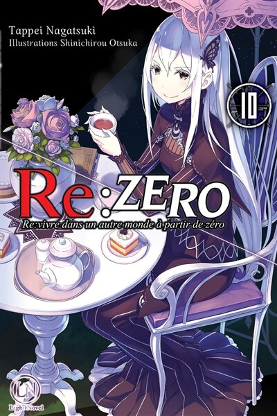 Front cover_Re:Zero : re:vivre dans un autre monde à partir de zéro, Vol. 10