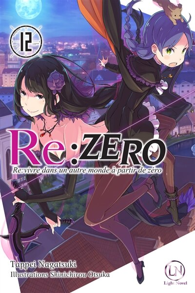 Couverture_Re:Zero : re:vivre dans un autre monde à partir de zéro, Vol. 12