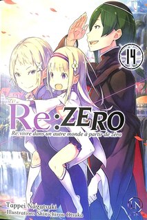 Couverture_Re:Zero : re:vivre dans un autre monde à partir de zéro, Vol. 14