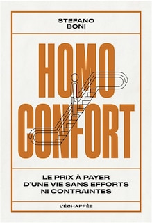 Couverture_Homo confort : le prix à payer d'une vie sans efforts ni contraintes