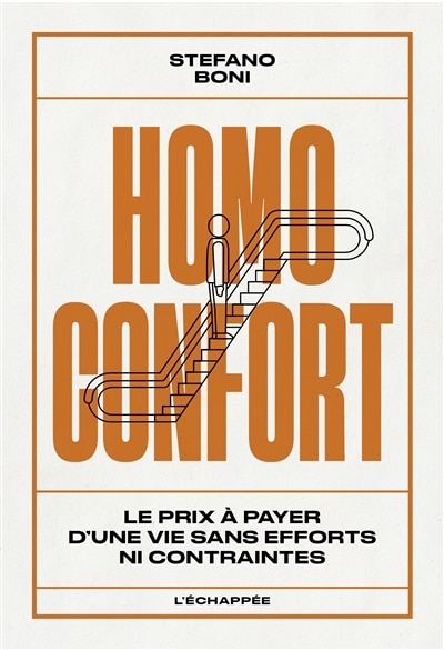 Couverture_Homo confort : le prix à payer d'une vie sans efforts ni contraintes