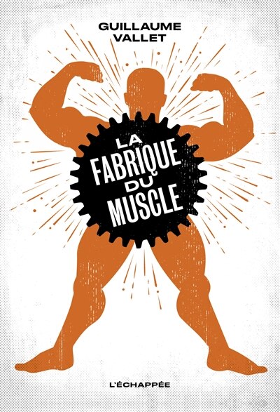 Front cover_La fabrique du muscle