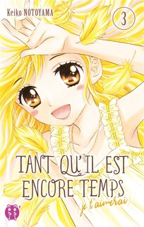 Front cover_Tant qu'il est encore temps : je t'aimerai, Vol. 3
