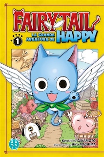 Front cover_Fairy Tail T01 -grande Aventure De Happy