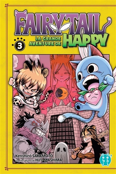 Couverture_FAIRY TAIL : LA GRANDE AVENTURE DE HAPPY TOME 3