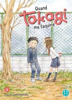 Couverture_Quand Takagi Me Taquine T08