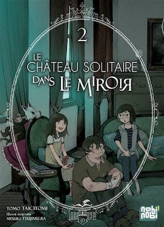 Front cover_LE CHATEAU SOLITAIRE DANS LE MIROIR T02