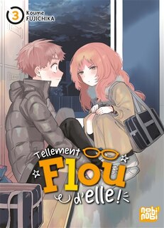 Couverture_Tellement flou d'elle !, Vol. 3