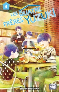 Front cover_Les quatre fr&egrave;res Yuzuki, Vol. 4