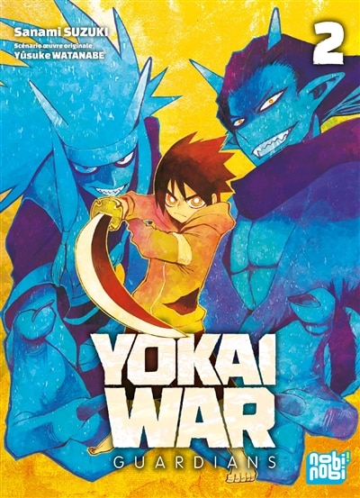 Couverture_YOKAI WAR   GUARDIANS T02