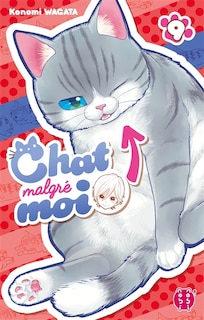 Couverture_Chat malgr&eacute; moi, Vol. 9