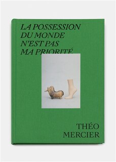 Front cover_Théo Mercier: La Possession Du Monde N'est Pas Ma Priorité