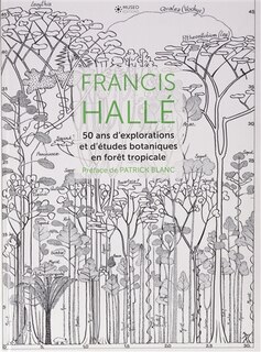 Front cover_50 ans d'explorations et d'études botaniques en forêt tropicale