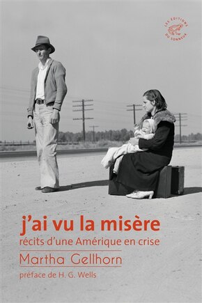 J'ai vu la misère: récits d'une Amérique en crise