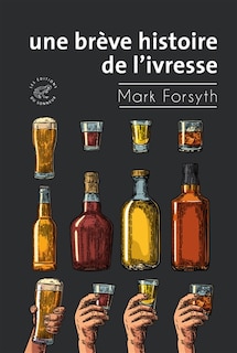 Couverture_Une brève histoire de l'ivresse