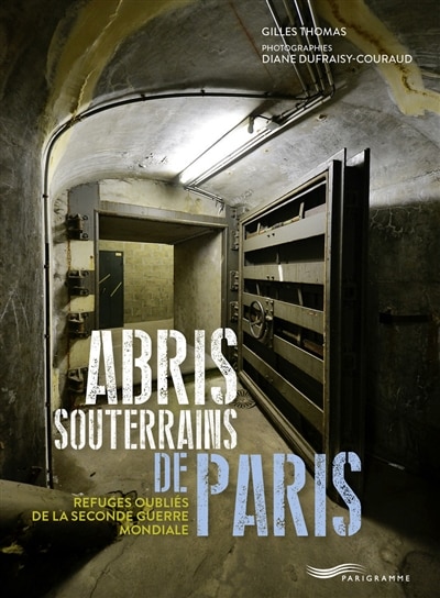 Front cover_Abris souterrains de Paris