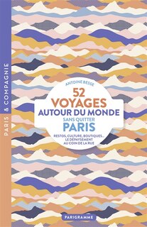 Couverture_52 voyages autour du monde sans quitter Paris