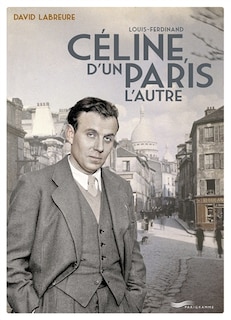 Front cover_L.F. Céline, d'un Paris l'autre