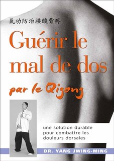 Couverture_Guérir le mal de dos par le Qigong