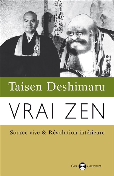 Front cover_Vrai zen : source vive & r&eacute;volution int&eacute;rieure