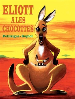 Couverture_Eliott a les chocottes
