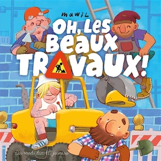 Front cover_Oh, les beaux travaux !