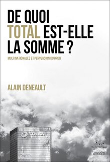 Front cover_De quoi Total est-elle la somme ?