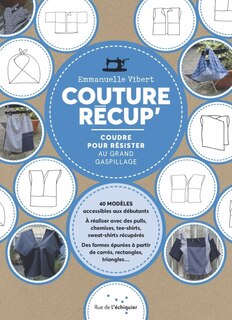 Couverture_Couture récup' : coudre pour résister au grand gaspillage