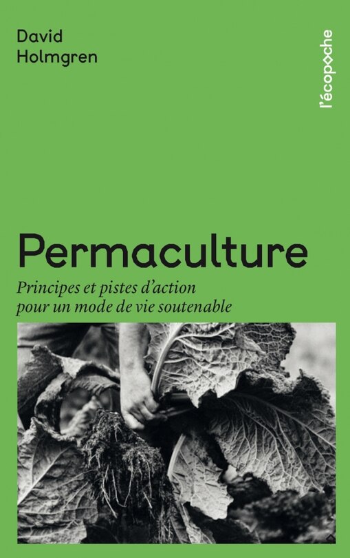 Front cover_Permaculture : principes et pistes d'action pour un mode de vie soutenable