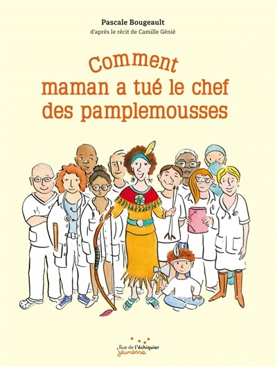 Front cover_Comment maman a tué le chef des pamplemousses