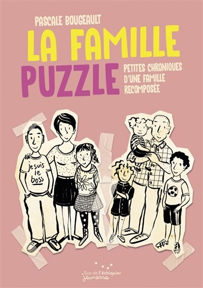 Front cover_La famille puzzle : petites chroniques d'une famille recomposée