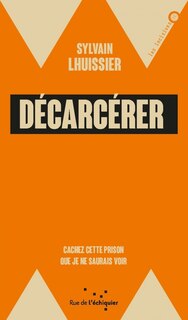 Front cover_Décarcérer