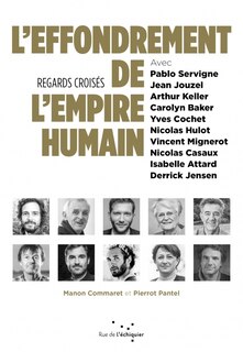 L' effondrement de l'empire humain: regards croisés