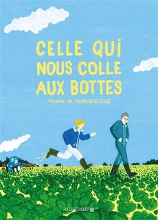 Front cover_Celle Qui Nous Colle Aux Bottes