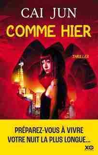 COMME HIER de Jun Cai