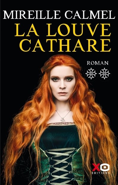 La louve cathare Tome 2