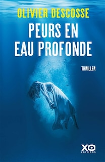 Front cover_Peurs en eau profonde : thriller