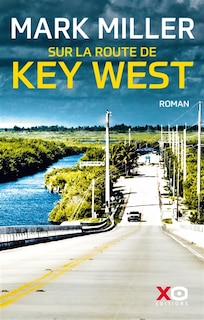 Front cover_Sur la route de Key West