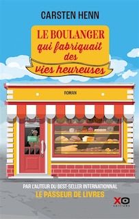 Front cover_Le boulanger qui fabriquait des vies heureuses