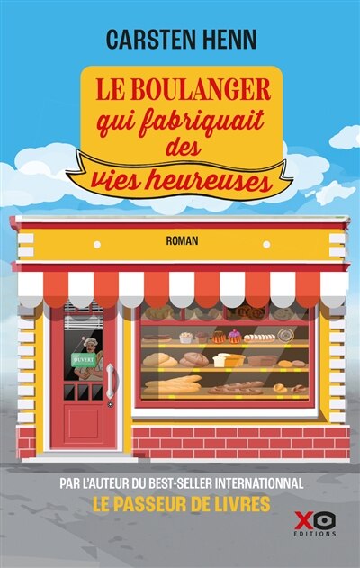 Front cover_Le boulanger qui fabriquait des vies heureuses