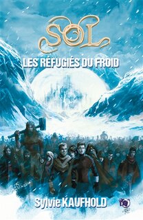 Sol: Les réfugiés du froid