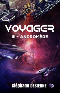 Voyager 3: Andromède