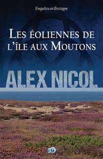 Couverture_Les &eacute;oliennes de l'&icirc;le aux Moutons