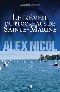 Front cover_Le réveil du blockhaus de Sainte-Marine