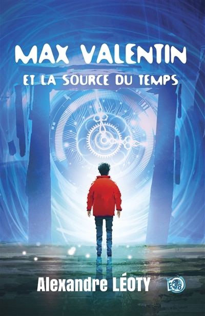 Front cover_Max Valentin et la source du temps