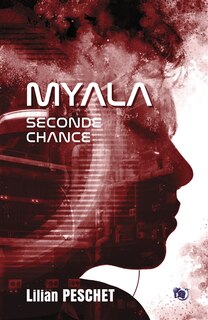 Myala: seconde chance