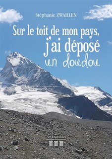 Couverture_Sur le toit de mon pays, j'ai déposé un doudou