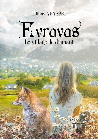 Evravas: Le village de diamant