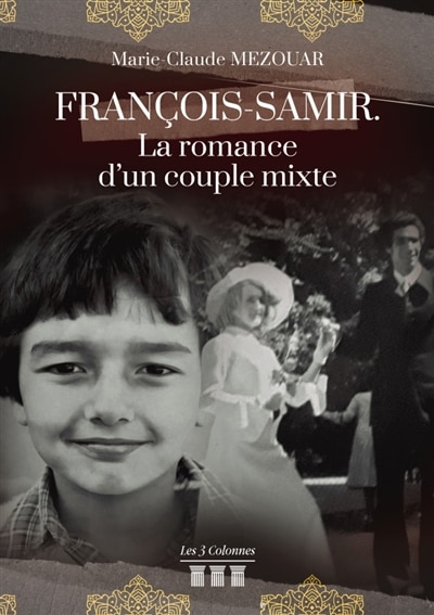 Front cover_François-Samir. La romance d'un couple mixte