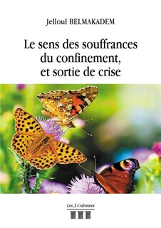 Couverture_Le sens des souffrances du confinement, et sortie de crise